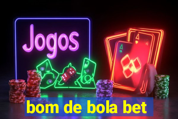 bom de bola bet